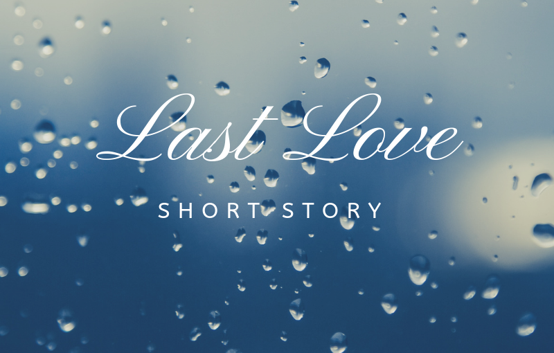 Last Love…